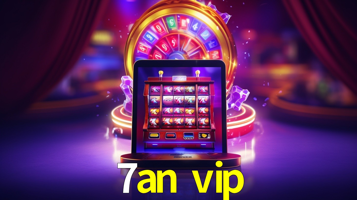7an vip