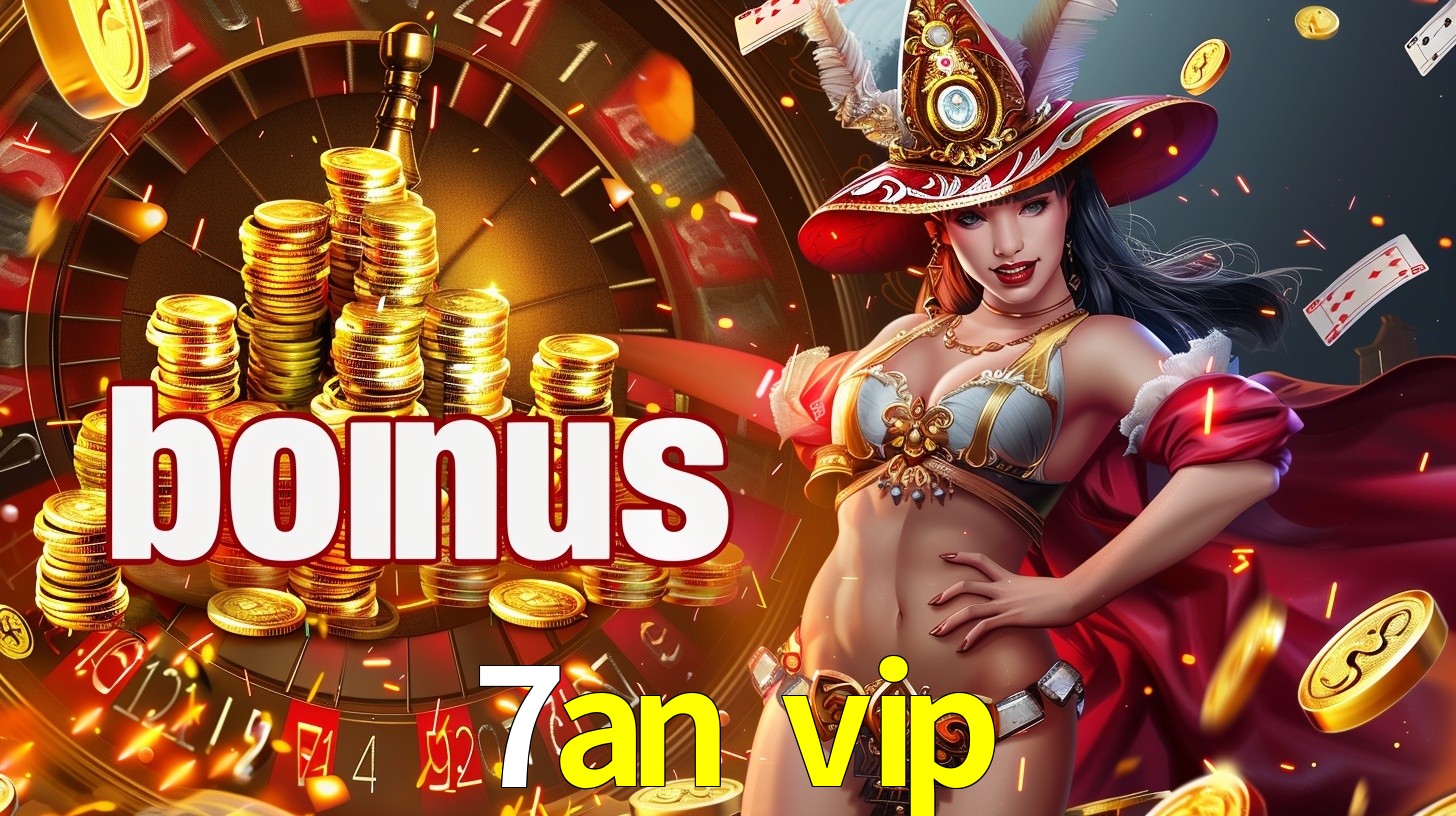7an vip